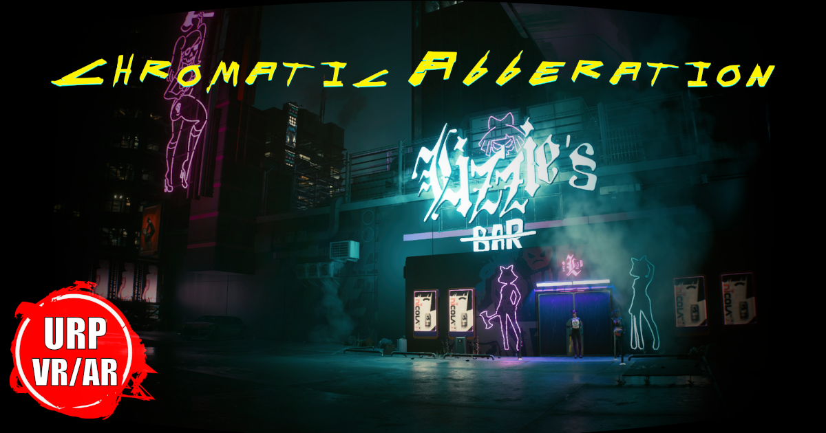 Fast Chromatic Aberration ( Mobile , URP , VR , AR ) preview 2