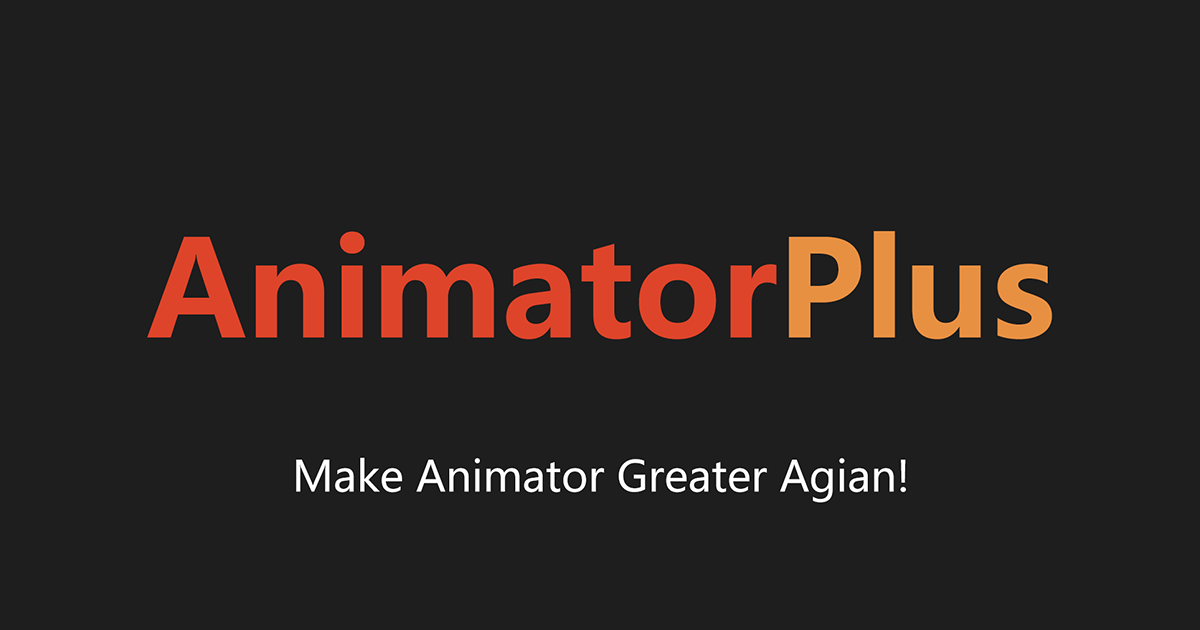 AnimatorPlus preview 2