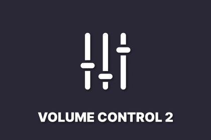 Volume Control 2 - Easy Audio Settings Menu & Options UI