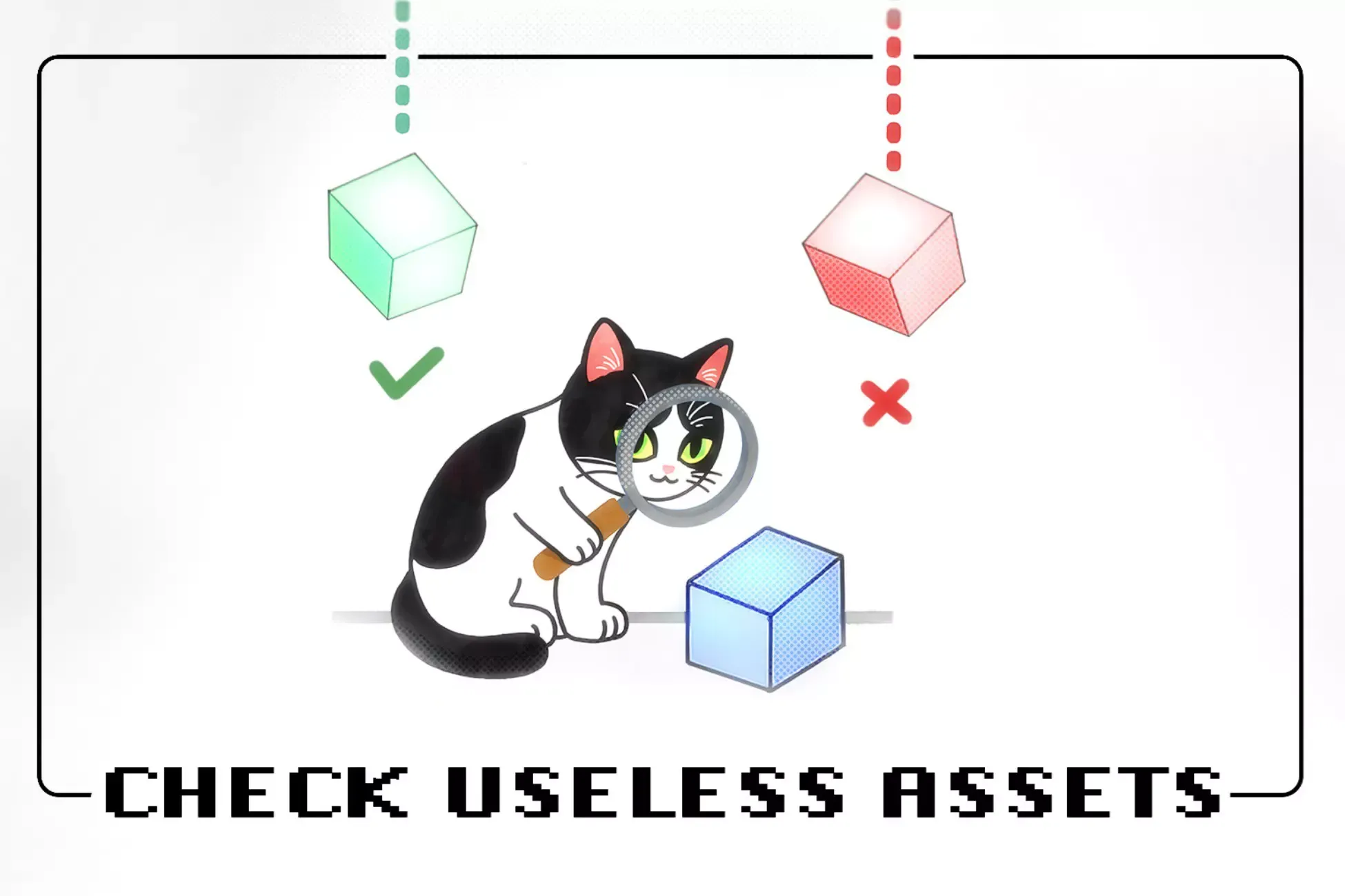Check Useless Assets