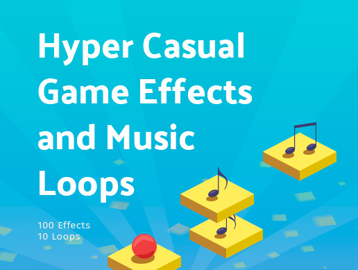 Hyper Casual Game Sound Effects and Music Loops