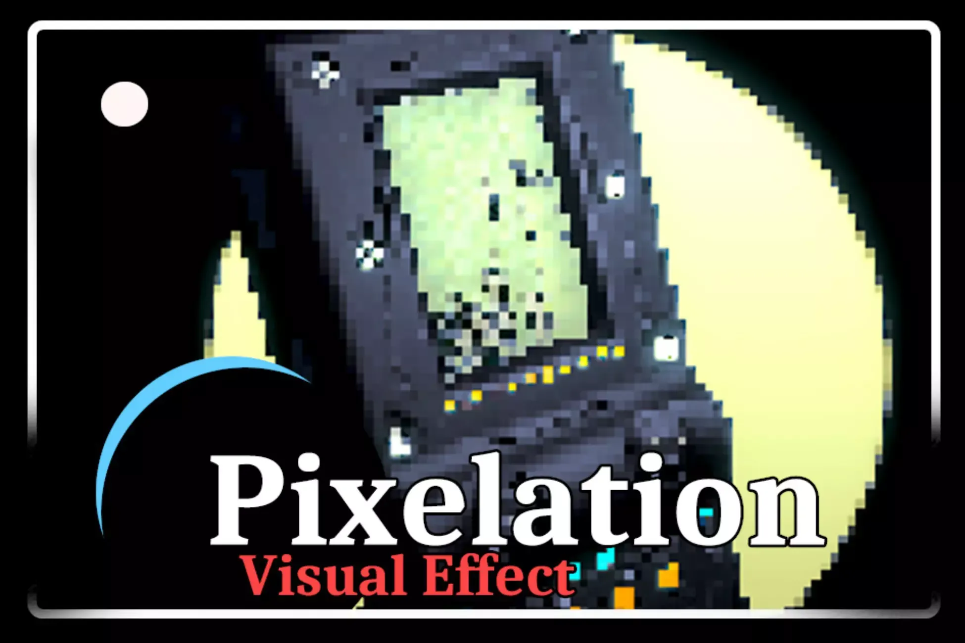 Pixelation Fx