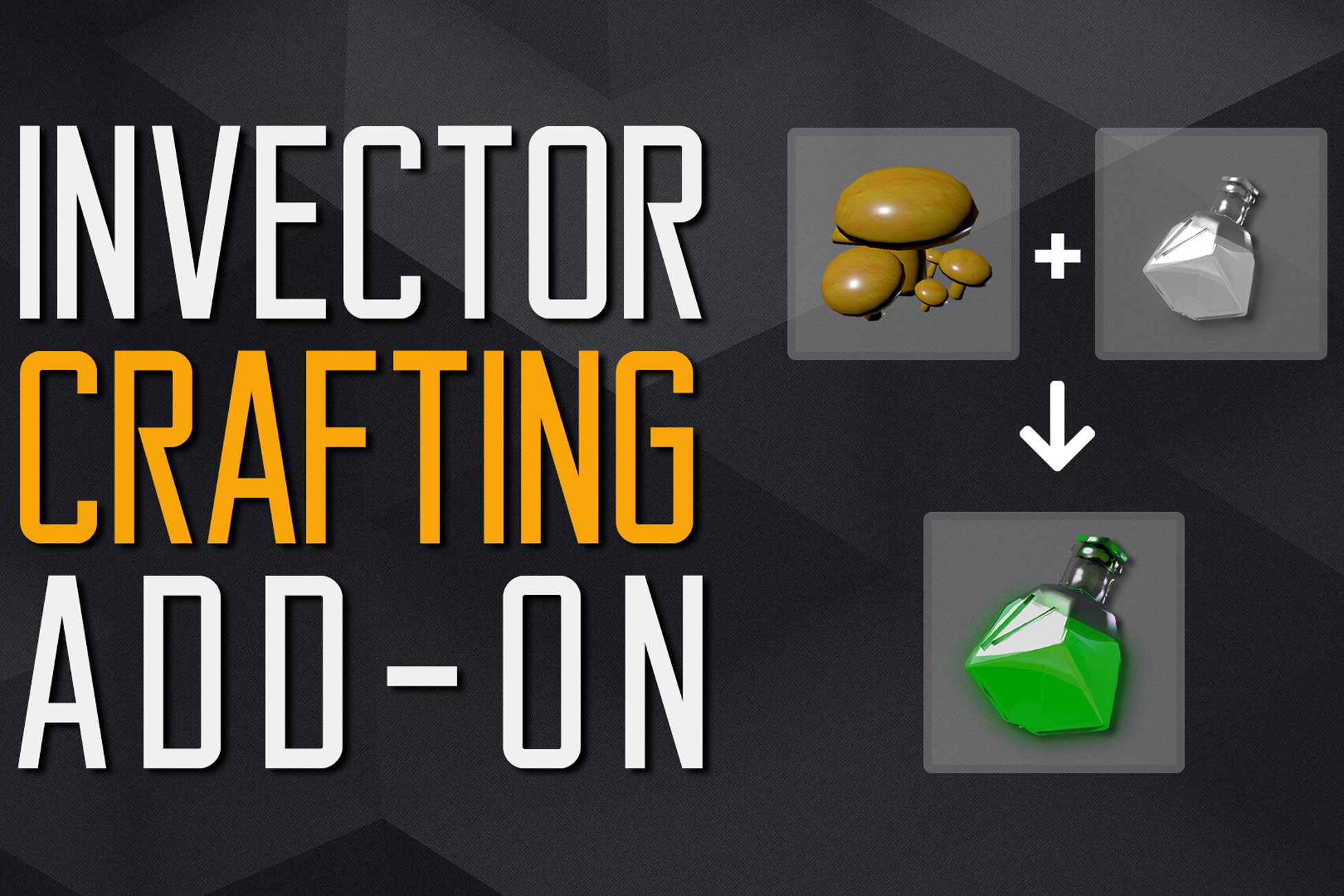 Invector Crafting Add-on