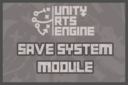Save System - RTS Engine Module
