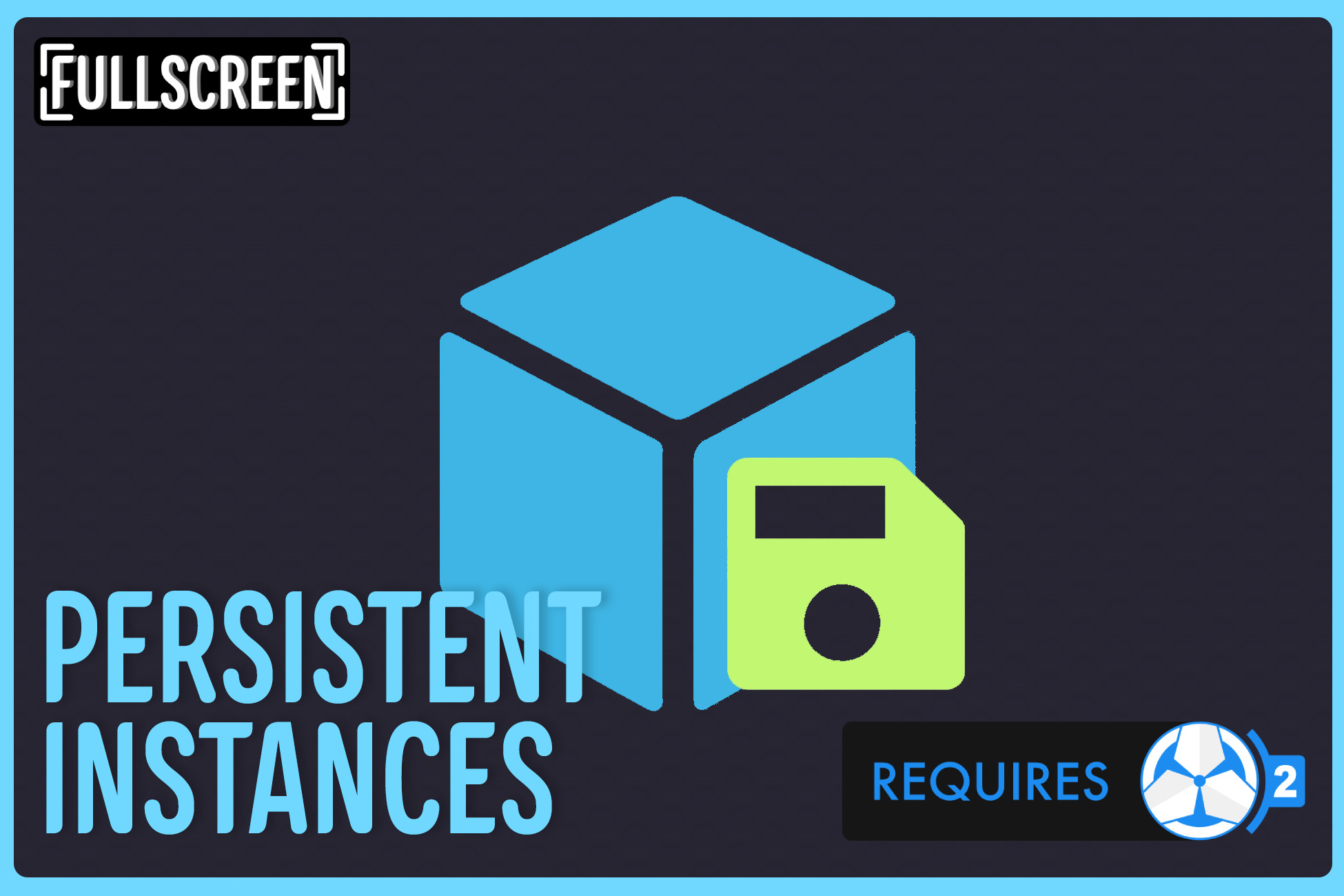 Persistent Instances preview 2