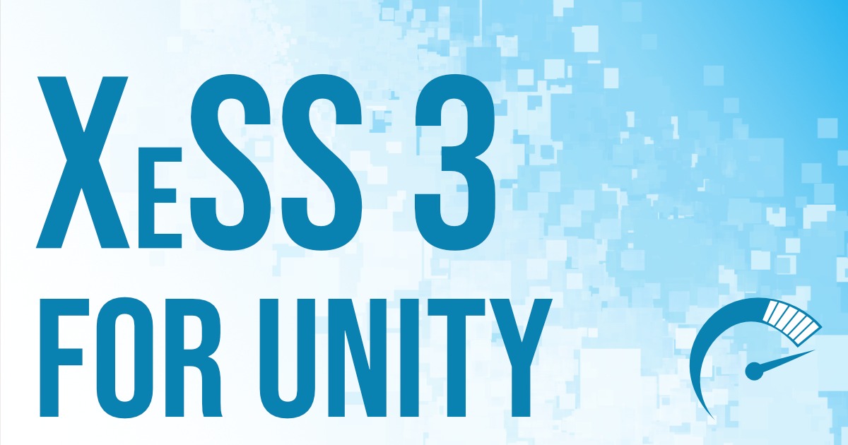 XeSS 3 - Upscaling for Unity | Utilities Tools